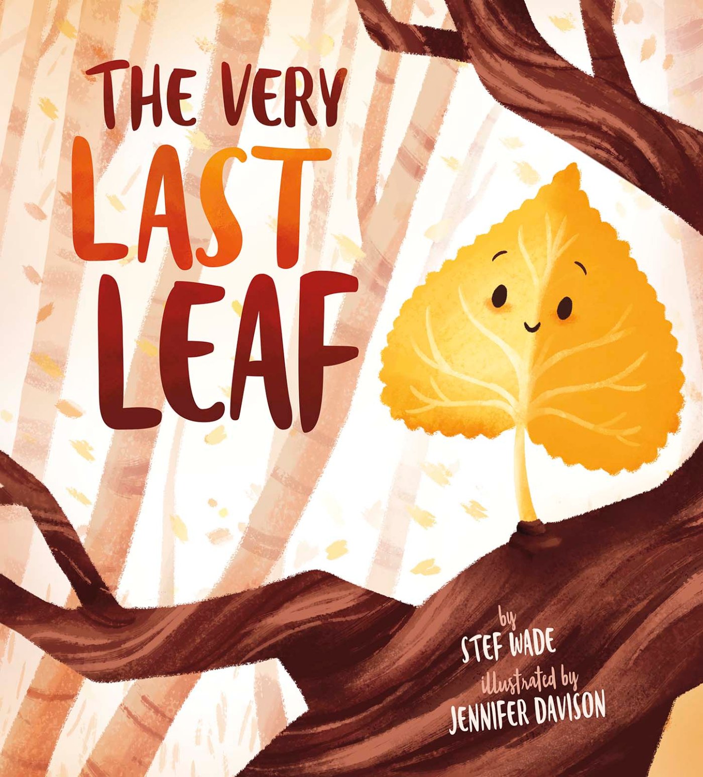 The Very Last Leaf by Stef Wade and Jennifer Davison
