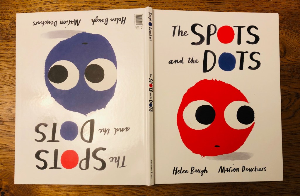 The Spots and the Dots by Helen Baugh and Marion Deuchars Andersen Press