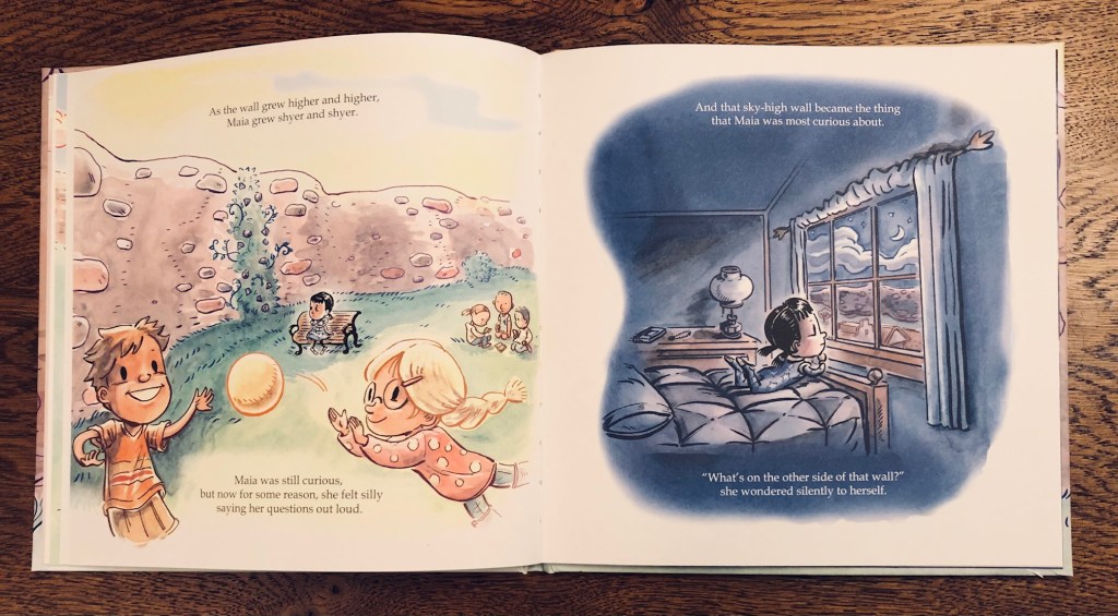 Maia and the Very Tall Wall by Brian Wray & Shiloh Penfield