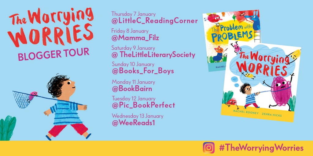 The Worrying Worries by Rachel Rooney & Zehra Hicks Blog Tour Card