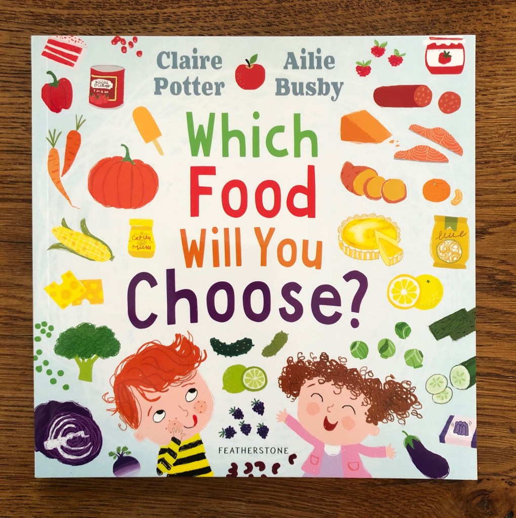 Which Food Will You Choose? by Claire Potter & Ailie Busby Bloomsbury Education cover