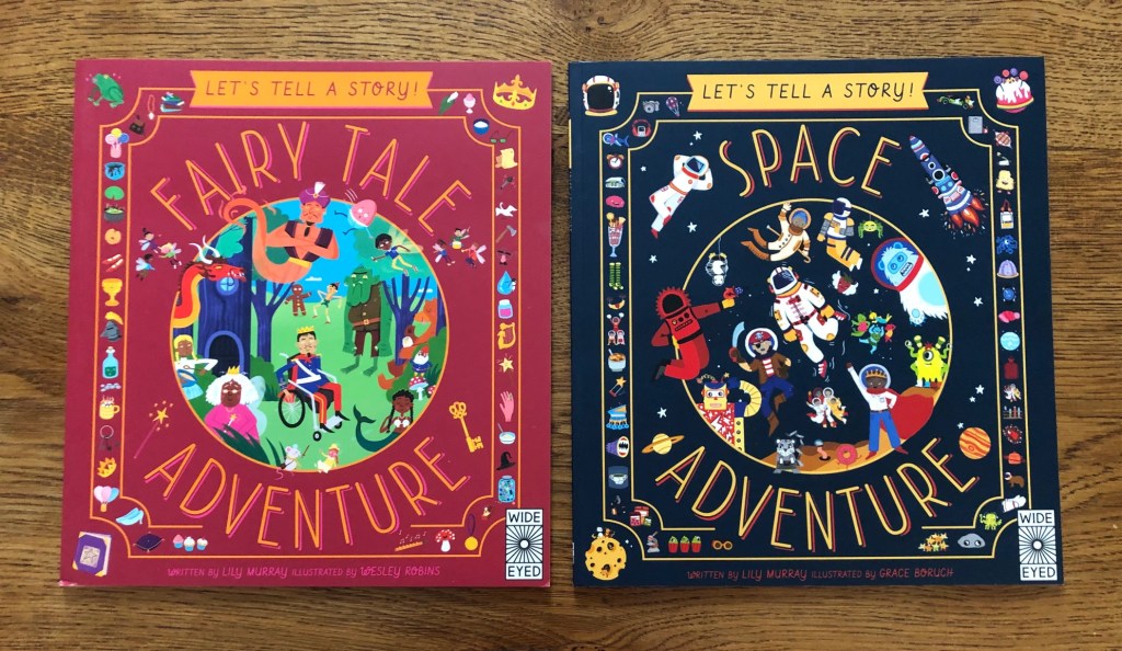 Let's Tell a Story: Fairy Tale and Space Adventure by Lily Murray and Wesley Robins & Grace Boruch