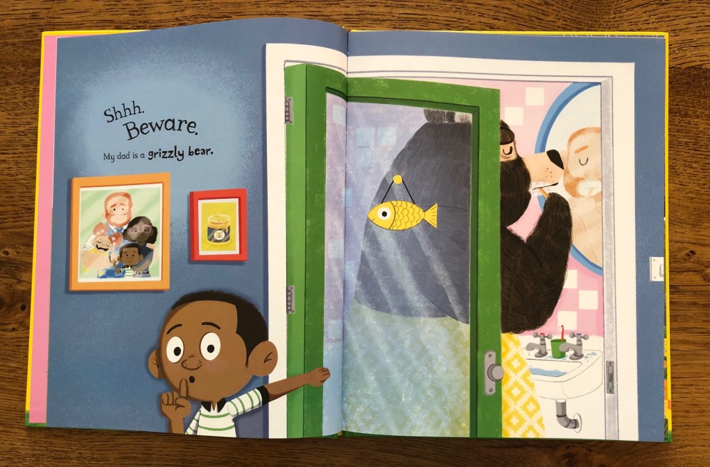 My Dad Is A Grizzly Bear by Swapna Haddow and Dapo Adeola Macmillan