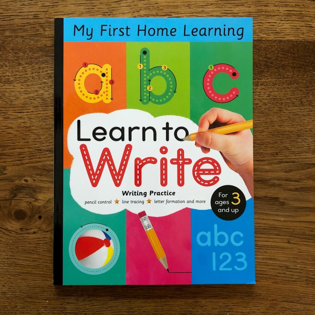 Learn to Write: Pencil Control, Line Tracing, Letter Formation and More by Lauren Crisp