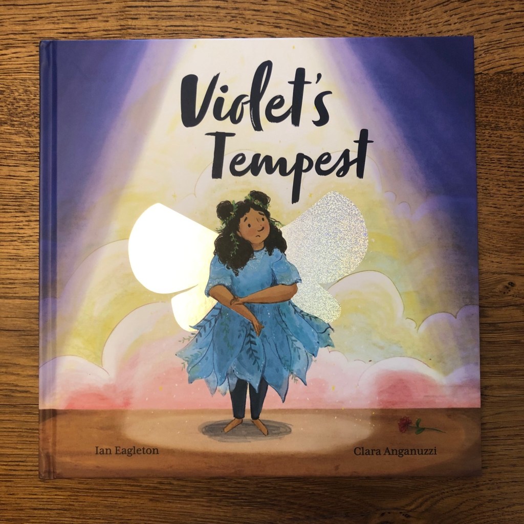 Violet's Tempest by Ian Eagleton and Clara Anganuzzi Lantana Publishing